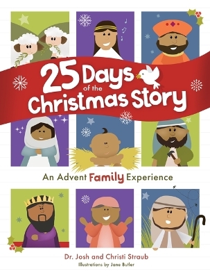 25 Days of the Christmas Story - Josh Straub