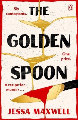 The Golden Spoon - Jessa Maxwell
