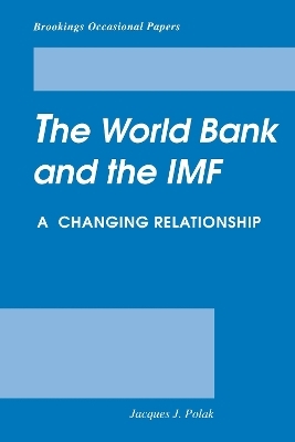 The World Bank and the IMF - Jacques Polak