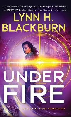 Under Fire - Lynn H. Blackburn
