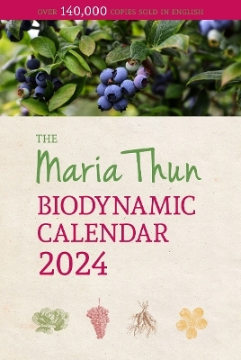 Maria Thun Biodynamic Calendar - Titia Thun, Friedrich Thun