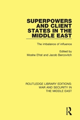 Superpowers and Client States in the Middle East - 