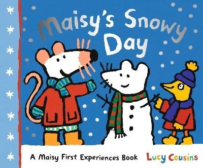 Maisy's Snowy Day - Lucy Cousins