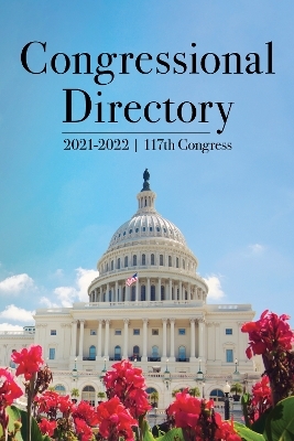 Congressional Directory, 2021–2022, 117th Congress -  Joint Committee on Printing