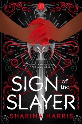 Sign of the Slayer - Sharina Harris
