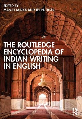 The Routledge Encyclopedia of Indian Writing in English - 