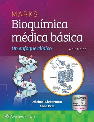 Marks. Bioquímica médica básica - Michael A. Lieberman, Alisa Peet