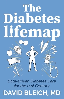 The Diabetes LIFEMAP - David Bleich