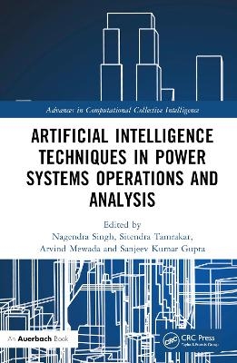 Artificial Intelligence Techniques in Power Systems Operations and Analysis - 