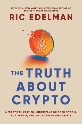 The Truth About Crypto - Ric Edelman