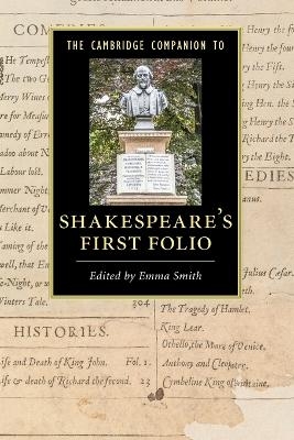The Cambridge Companion to Shakespeare's First Folio - 
