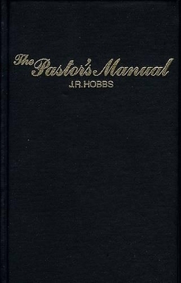 Pastors Manual - J. Hobbs