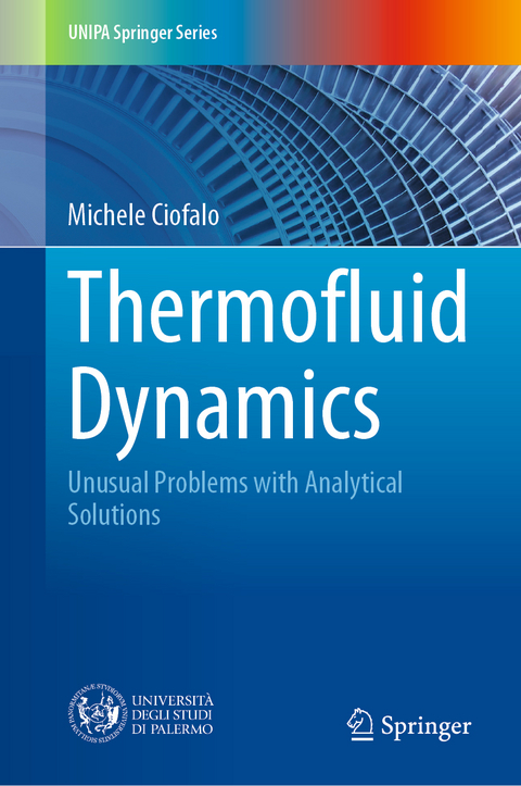 Thermofluid Dynamics - Michele Ciofalo