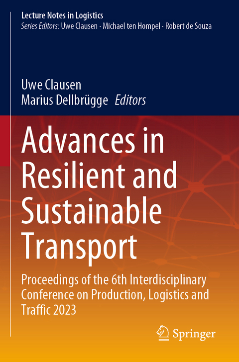 Advances in Resilient and Sustainable Transport - 
