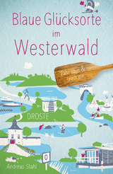 Blaue Glücksorte im Westerwald - Andreas Stahl