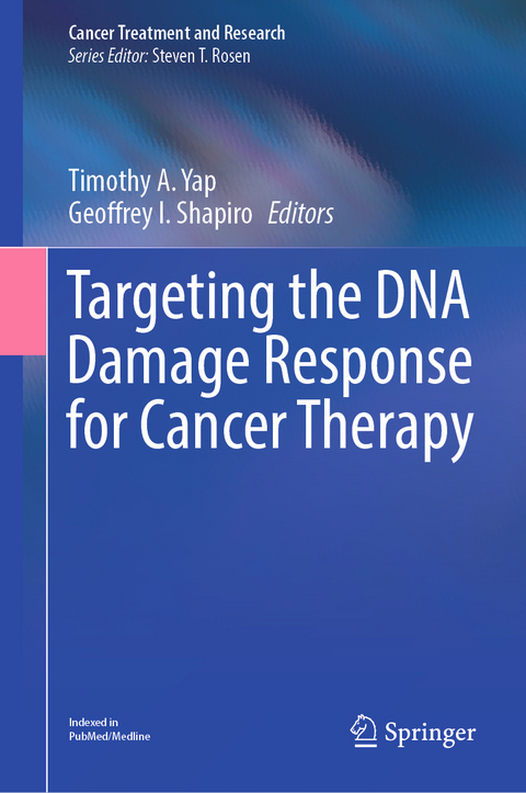 Targeting the DNA Damage Response for Cancer Therapy - 