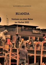 RUANDA - Katharina Füllenbach