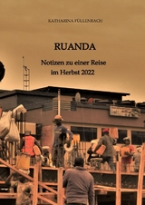 RUANDA - Katharina Füllenbach