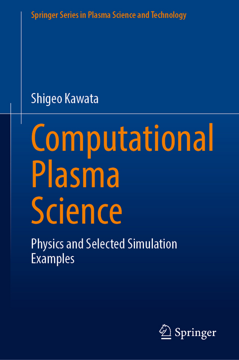 Computational Plasma Science - Shigeo Kawata