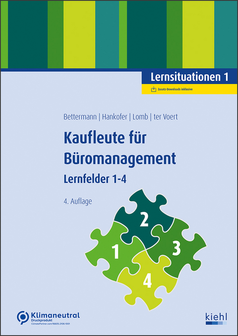 Kaufleute für Büromanagement - Lernsituationen 1 - Verena Bettermann, Sina Dorothea Hankofer, Ute Lomb, Ulrich ter Voert