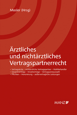 Ärztliches und nichtärztliches Vertragspartnerrecht - 