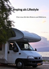 Camping als Lifestyle - Tom Stein