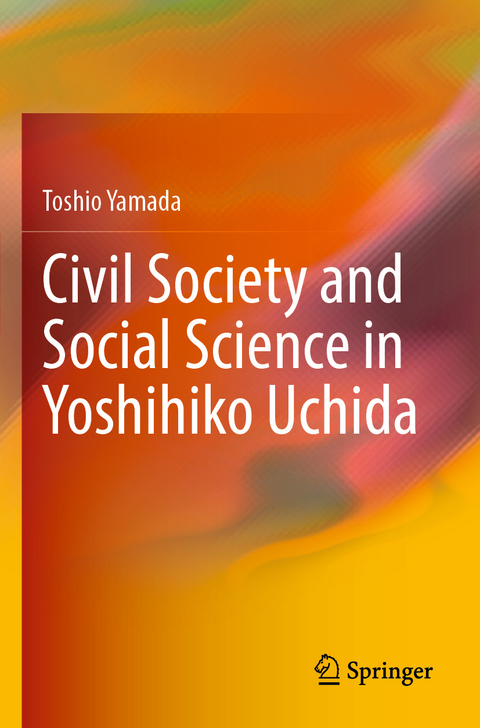 Civil Society and Social Science in Yoshihiko Uchida - Toshio Yamada