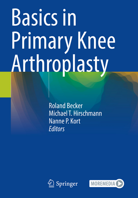 Basics in Primary Knee Arthroplasty - 