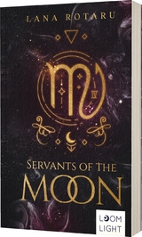 Zodiac 1: Servants of the Moon - Lana Rotaru