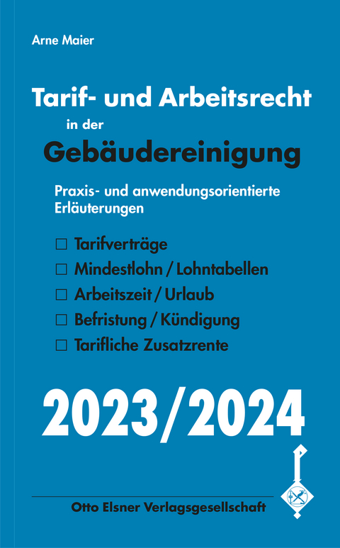Tarif- und Arbeitsrecht in der Gebäudereinigung 2023/2024 - Arne Maier