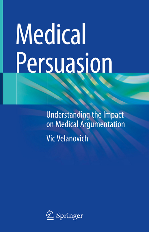 Medical Persuasion - Vic Velanovich