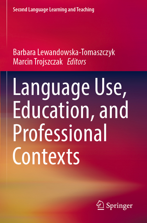 Language Use, Education, and Professional Contexts - 