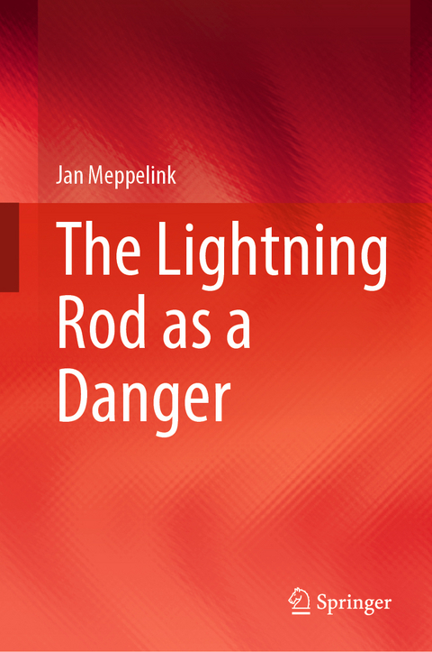 The Lightning Rod as a Danger - Jan Meppelink