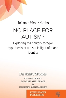 No Place for Autism? - Jim Hoerricks