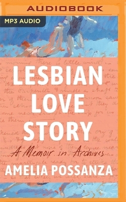 Lesbian Love Story - Amelia Possanza