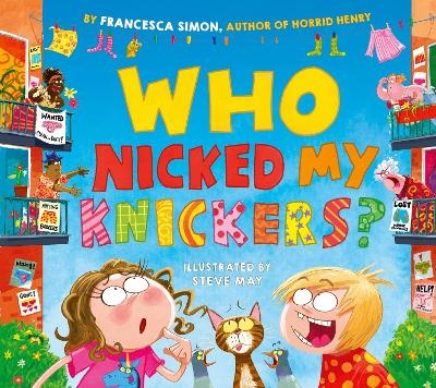 Who Nicked My Knickers? - Francesca Simon