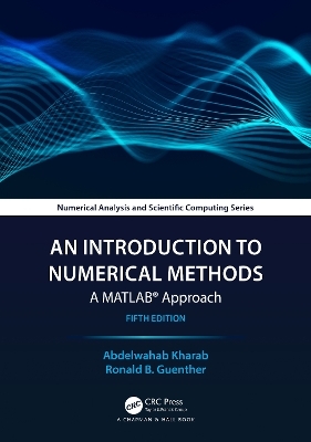 An Introduction to Numerical Methods - Abdelwahab Kharab, Ronald Guenther