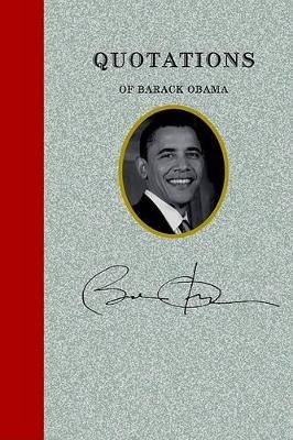 Quotations of Barack Obama - Barack Obama