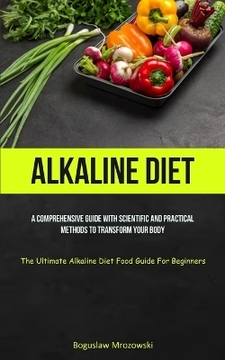 Alkaline Diet - Boguslaw Mrozowski