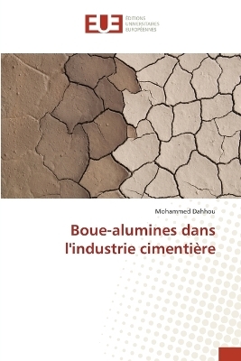 Boue-alumines dans l'industrie cimentière - Mohammed Dahhou