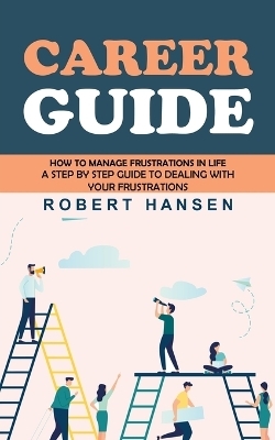 Career Guide - Robert Hansen