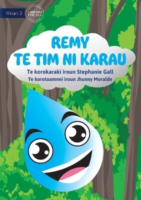 Remy the Raindrop - Remy te tim ni karau (Te Kiribati) - Stephanie Gall
