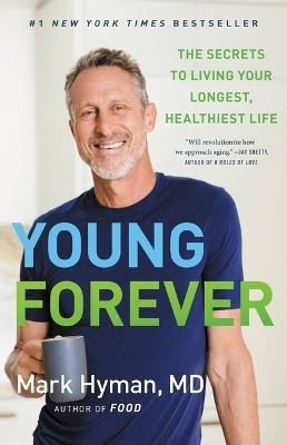 Young Forever - Dr Mark Hyman