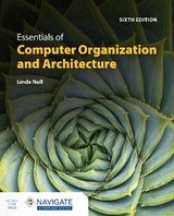 Essentials of Computer Organization and Architecture with Navigate Advantage Access - Null, Linda