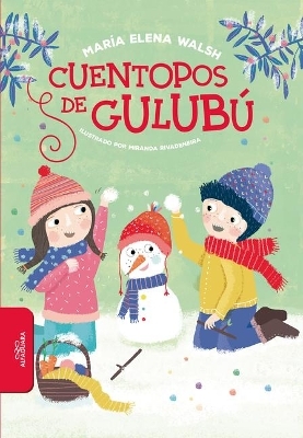 Cuentopos de Gulub� / Silly Stories of Gulubu - Maria Elena Walsh