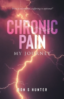 Chronic Pain - Don S Hunter