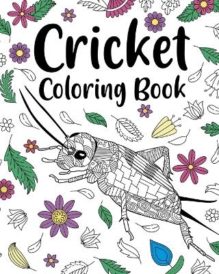 Cricket Coloring Book -  Paperland