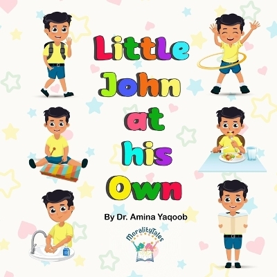 Little John at his Own - Dr Amina Yaqoob