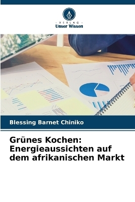 Grünes Kochen - Blessing Barnet Chiniko