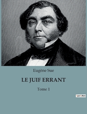 Le Juif Errant - Eugène Sue